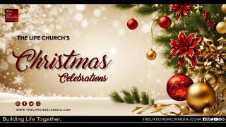 The Life Church, HYD | Christmas Service | 25-12-2024 | LIVE |