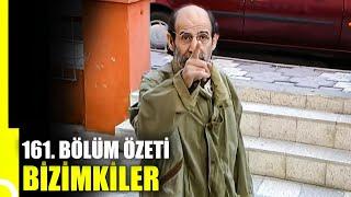 Bizimkiler 161. Bölüm Özeti | Tek Parça