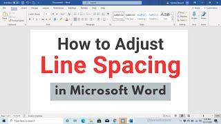 How to Adjust Line Spacing in Microsoft Word [Tutorial]