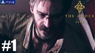 The Order: 1886 - PS4 Walkthrough / Gameplay / 1080p - PART 1 - Intro