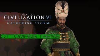 Civilization 6 - Ottoman Theme (Industrial Theme)