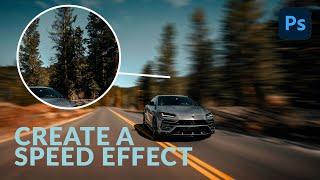 How to Create a Speed Effect in Photoshop