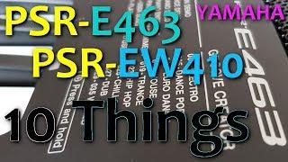 10 *BAD* things about Yamaha PSR-E463 | YAMAHA PSR-EW410