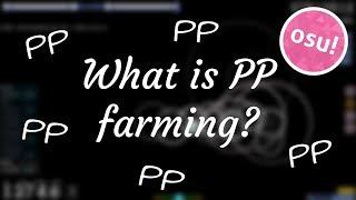 [osu!] What is pp Farming???