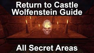 Return to Castle Wolfenstein Guide - All Secret Areas