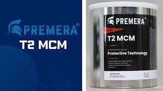 Premera Coatings T2 MCM