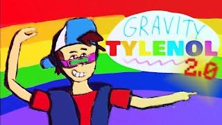 Gravity Tylenol 2.0 - RYTPMV
