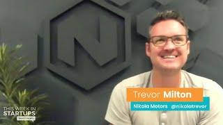 Nikola Founder Trevor Milton on competing with Tesla, going public pre-revenue & more | E1090