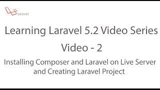 Learning Laravel 5.2 Series - Installing Laravel On Live Server(Godaddy) through Composer video - 2