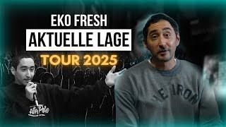 Eko Fresh - Aktuelle Lage & Tour 2025