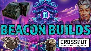 I FOUND the New Beacon META Builds! | CROSSOUT PvP Tips & Gameplay