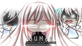 Human  GLMV / GCMV  Gacha Life Songs / Gacha Club Music Video