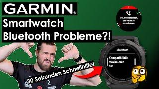 GARMIN BLUETOOTH-, KOPPLUNGS- & SYNCHRONISATIONSPROBLEME BEHEBEN 4 Lösungen + 30 Sekundensoforthilfe