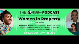 Women In Property | Private Property | Daily Podcast