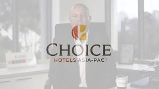 Why Choice Hotels Asia-Pac?