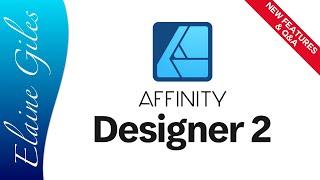 Affinity Designer Version 2 - New Features and Q&A