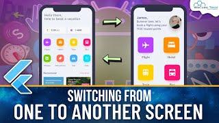 Switching One Screen to Another Screen Flutter - Flutter Tutorial