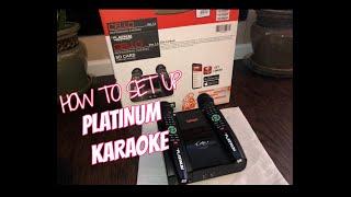 HOW TO SET UP PLATINUM KARAOKE