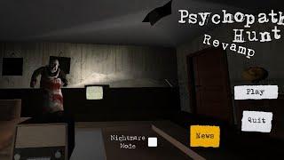 Psychopath Hunt Revamp V0.8.1 new update and nightmare mode full gameplay