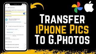 How To Transfer All iPhone Pictures To Google Photos !