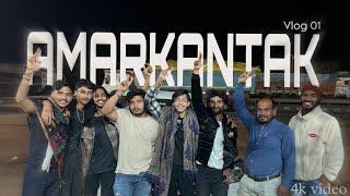 Amarkantak vlog 01