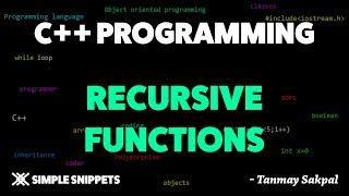 Recursive Functions in C++ with Example Program & Explanation