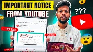 Shocking Update From YouTube || Urgent US Tax Email | how to submit adsense tax form