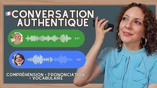 Français Authentique : CONVERSATION niveau avancé (FAST FRENCH)