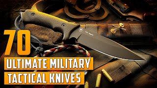 70 Ultimate Military Tactical Knives for Survival and Self Defense