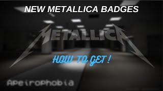 How To Get Metallica Badges In Apeirophobia!