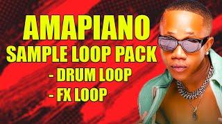 [FREE] AMAPIANO Sample Loop Pack 2023 (Drum & FX)