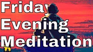 Friday Evening Group Meditation - 21mar25