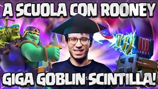 SCHOOL WITH ROONEY: GIANT GOBLIN SPARKS! 12-0 EASY? - CLASH ROYALE ITA