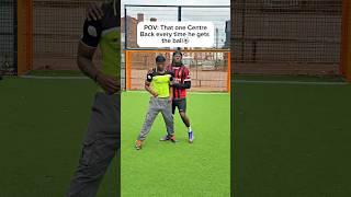POV: That one Centre Back every time he gets the ball️ #football #footballshorts