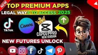 Unlock Premium Features of Your Favorite Apps (CapCut, TikTok, Canva, and More!) | 2025 Guide