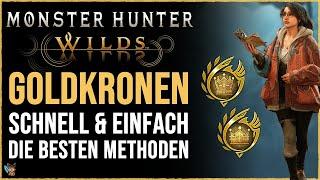 Die Besten Methoden zum Goldkronen Farmen | Goldkronen schnell & einfach bekommen | MH Wilds Guide