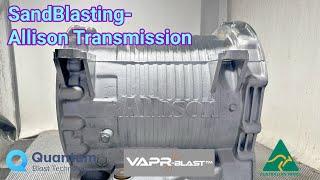 VaprBlast Cabinet Blasting Result- Allison Transmission