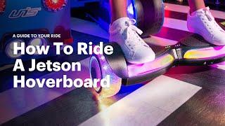 How to Hoverboard - A Guide to Your Ride | Jetson