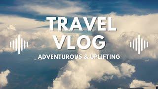 Travel Vlog Background Music No Copyright ️ Adventure!