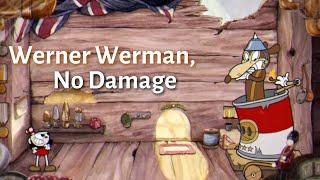 How to beat Werner Werman (No Damage) | Cuphead