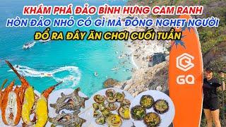 Khám phá Bình Hưng Cam Ranh | Hòn đảo nhỏ có gì mà đông nghẹt người đổ ra đây ăn chơi cuối tuần ?