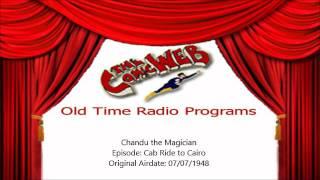 Chandu the Magician ep 08: Cab Ride to Cairo  – ComicWeb Old Time Radio