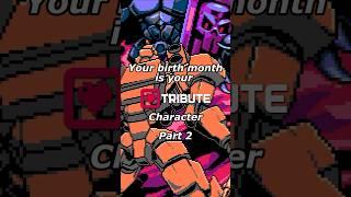 Your Birth Month Is…Tribute Games Edition - Part 2 #retrogaming #indiegame #gaming #games