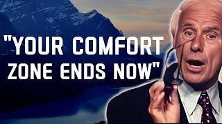 5 Ways to Break Out of Your Comfort Zone and Find Success- Jim Rohn