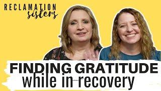 FINDING GRATITUDE WHILE IN RECOVERY | Being grateful for your recovery even during a pandemic!