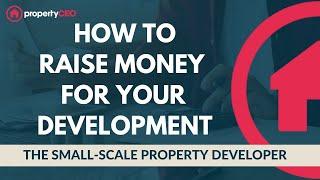 How To Raise Money For Your Development