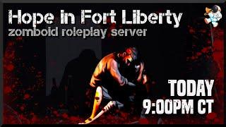 Zomboid Roleplay S2 E1: Hope in Fort Liberty