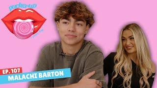 MALACHI BARTON IS SINGLE!? | Pucker UP