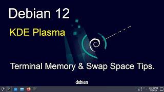 Debian 12 - KDE Plasma - Displaying Free Memory & Swap.