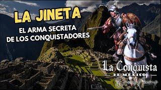 LA JINETA. El arma secreta de los conquistadores *David Nievas*